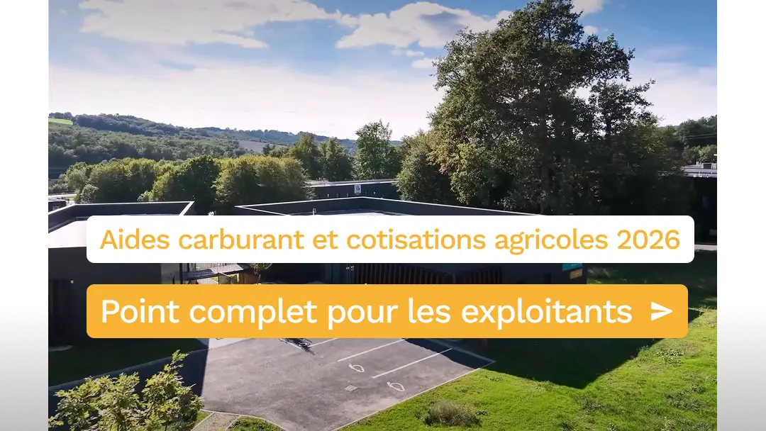 Aides carburant et cotisations agricoles 2026 : le point complet pour les exploitants de Dordogne