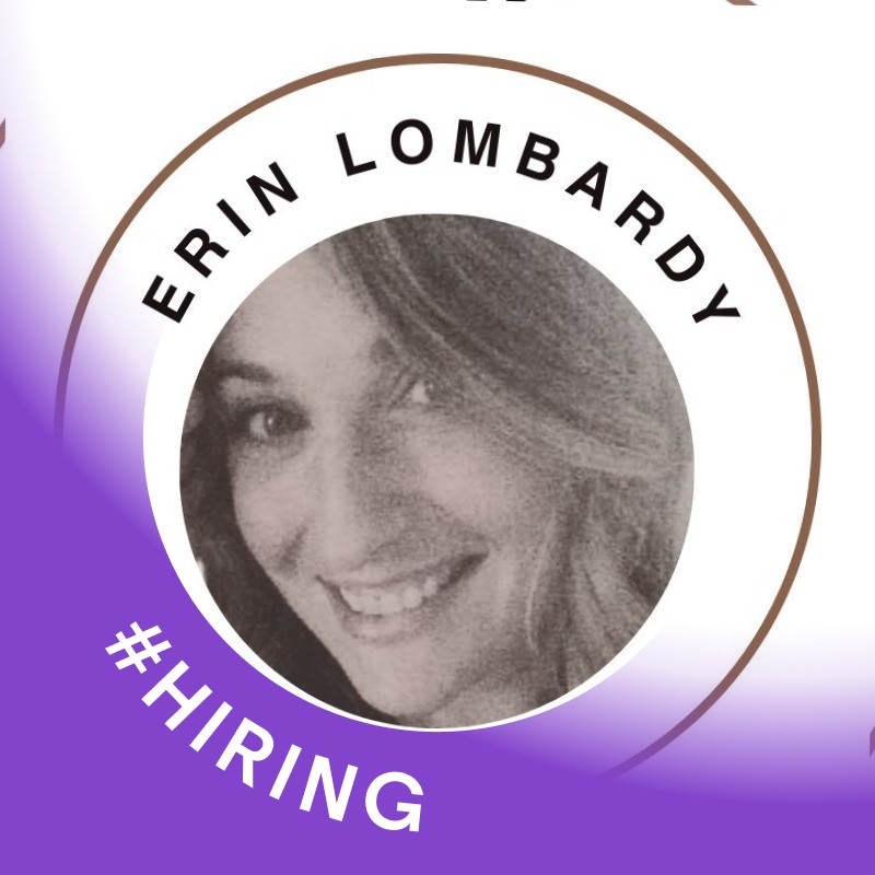 Black and white portrait of a smiling woman with the name Erin Lombardy above and #HIRING below on a purple and white background.
