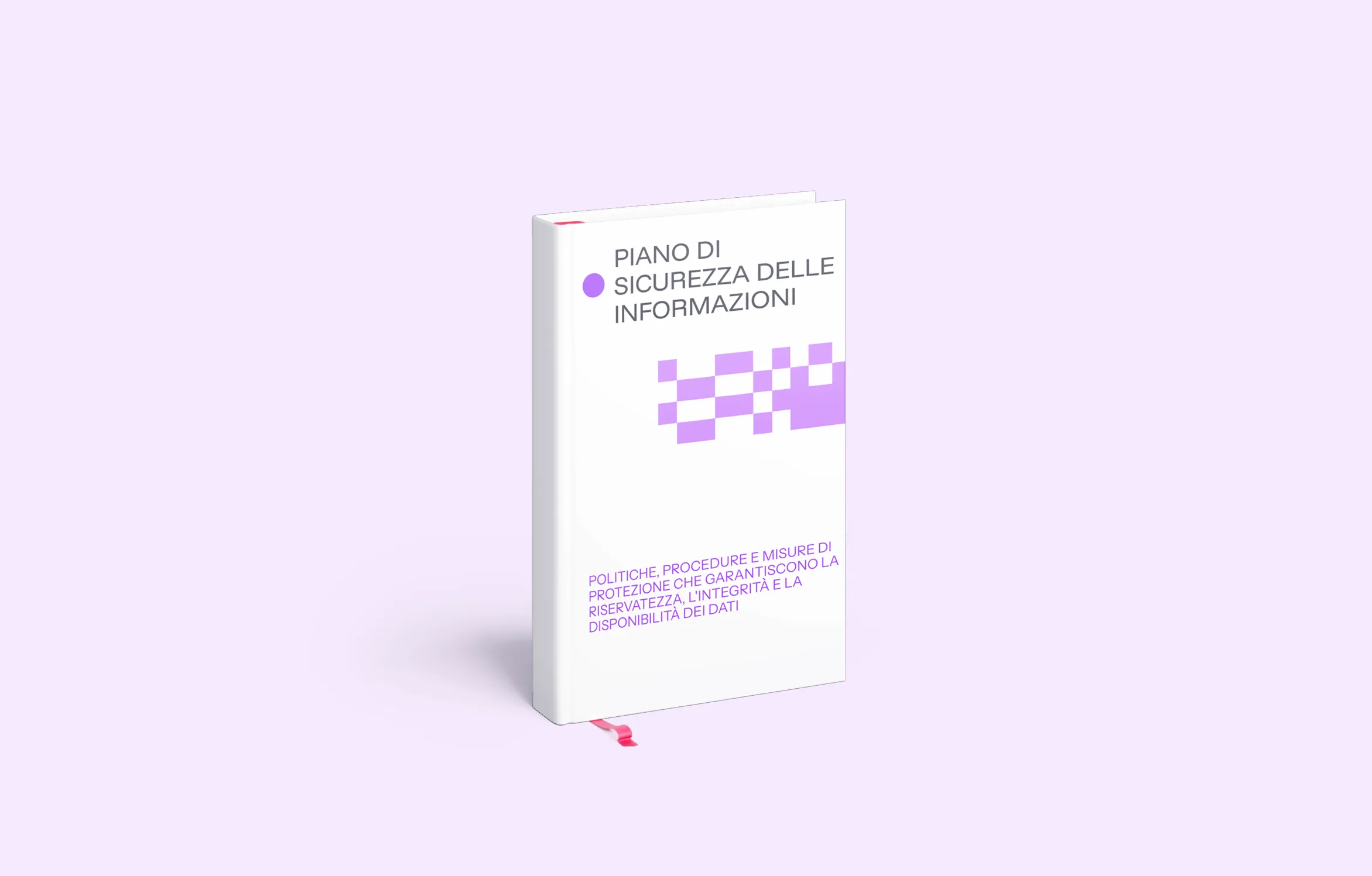 White book titled 'Piano di Sicurezza delle Informazioni' with a purple pixel pattern and subtitle about data protection policies.