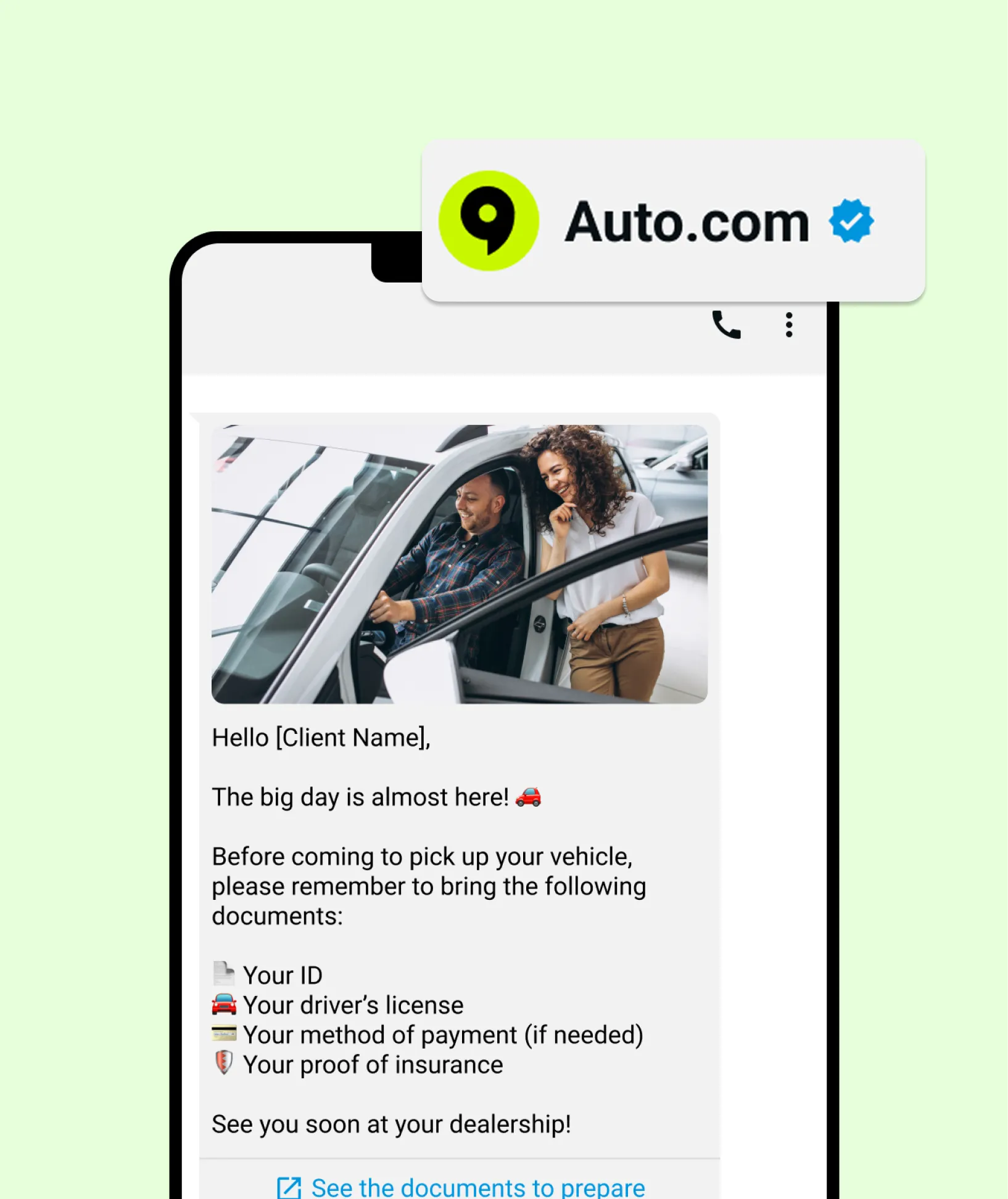 Text message from Auto.com reminding client to bring ID, driver’s license, payment method, and proof of insurance before picking up a vehicle, with image of man sitting in a car and woman standing outside smiling.