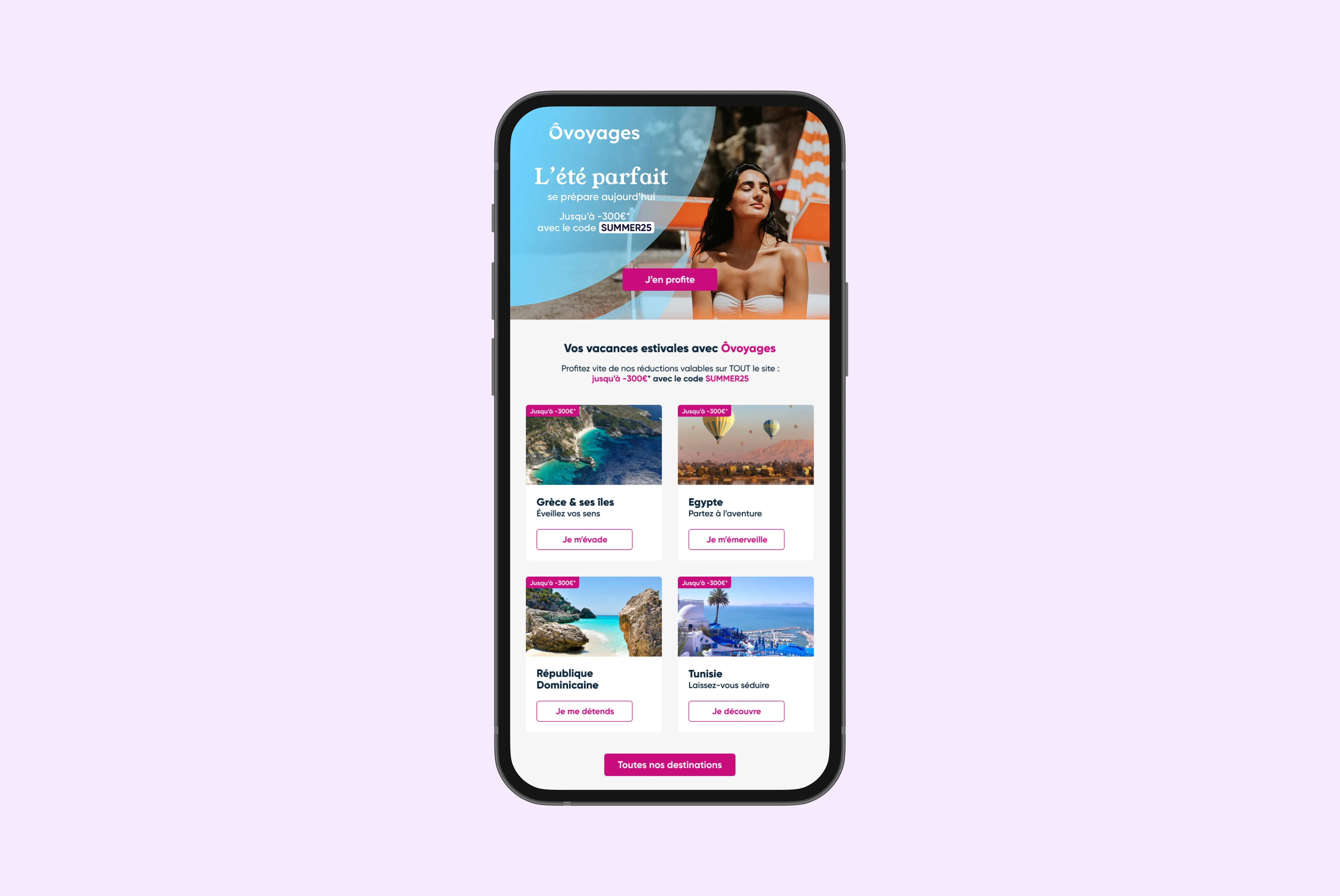 Smartphone screen showing a travel promotion from Ôvoyages with discounts up to 300 euros using code SUMMER25 and featuring vacation destinations Greece, Egypt, Dominican Republic, and Tunisia with scenic images and call-to-action buttons.