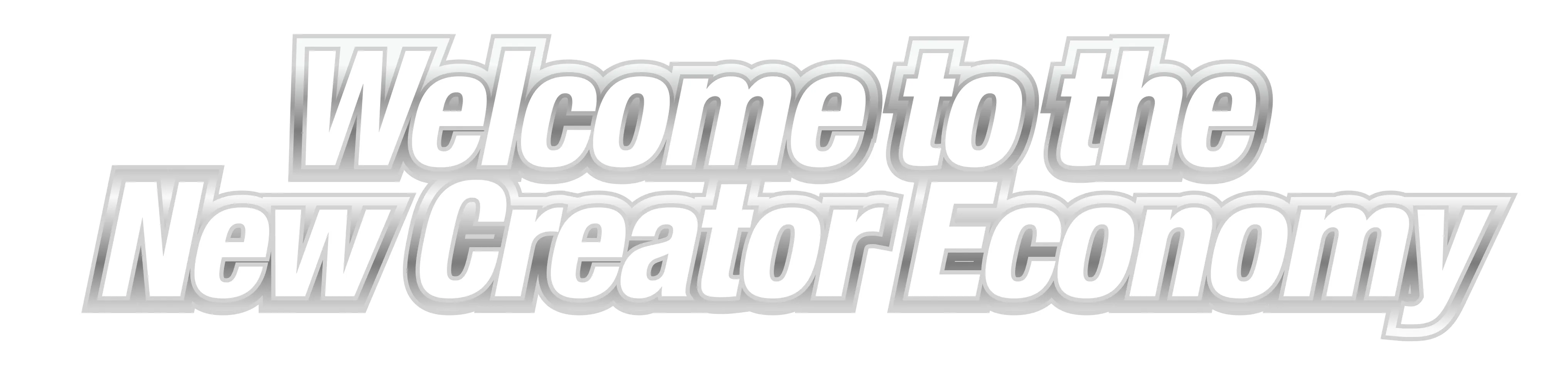 Welcome to the New Creator Economy