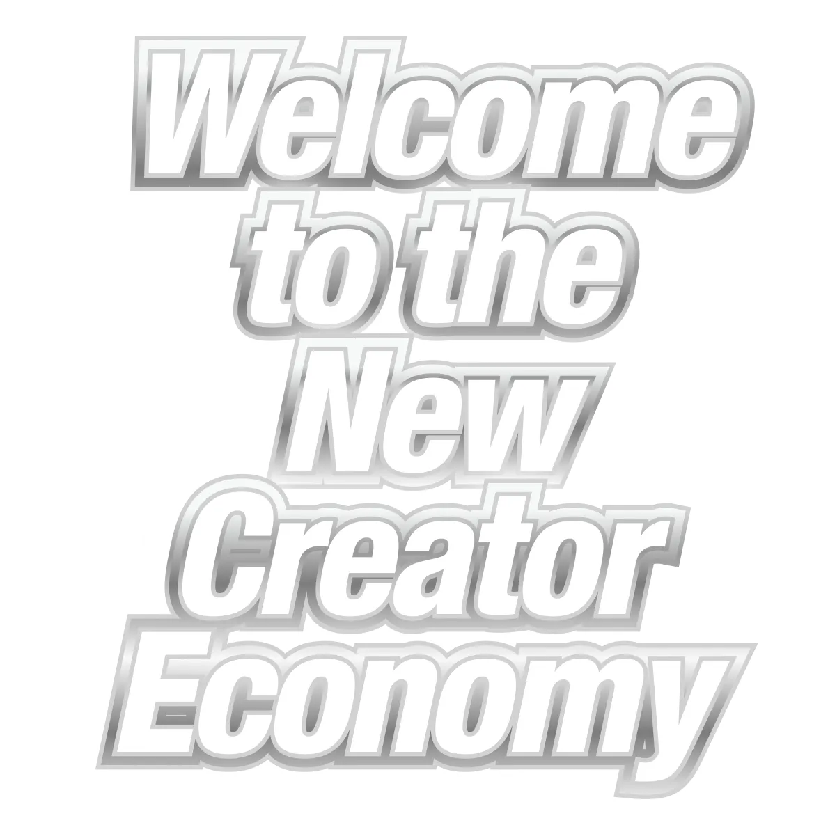 Welcome to the New Creator Economy