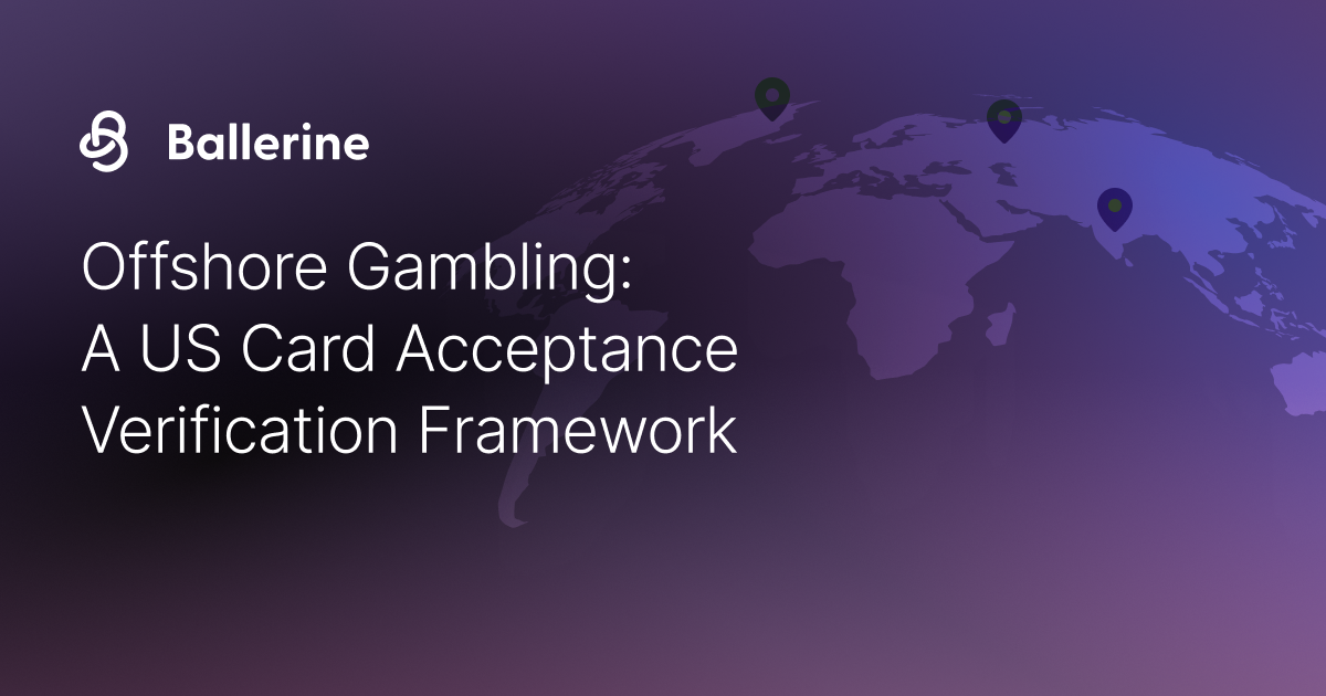 How to Determine if an Offshore Gambling Operator is Taking US Cards: A Compliance Verification Framework