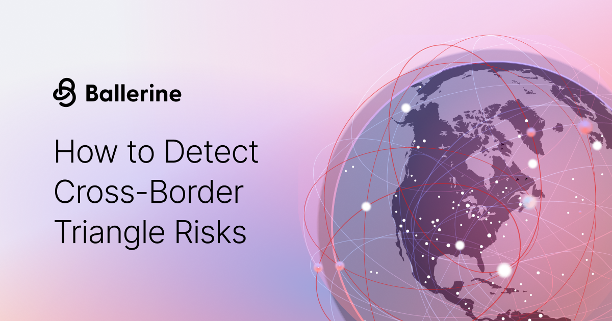 Cross-Border Triangle Risk: What Acquirers Miss When the Merchant Has Three Jurisdictions
