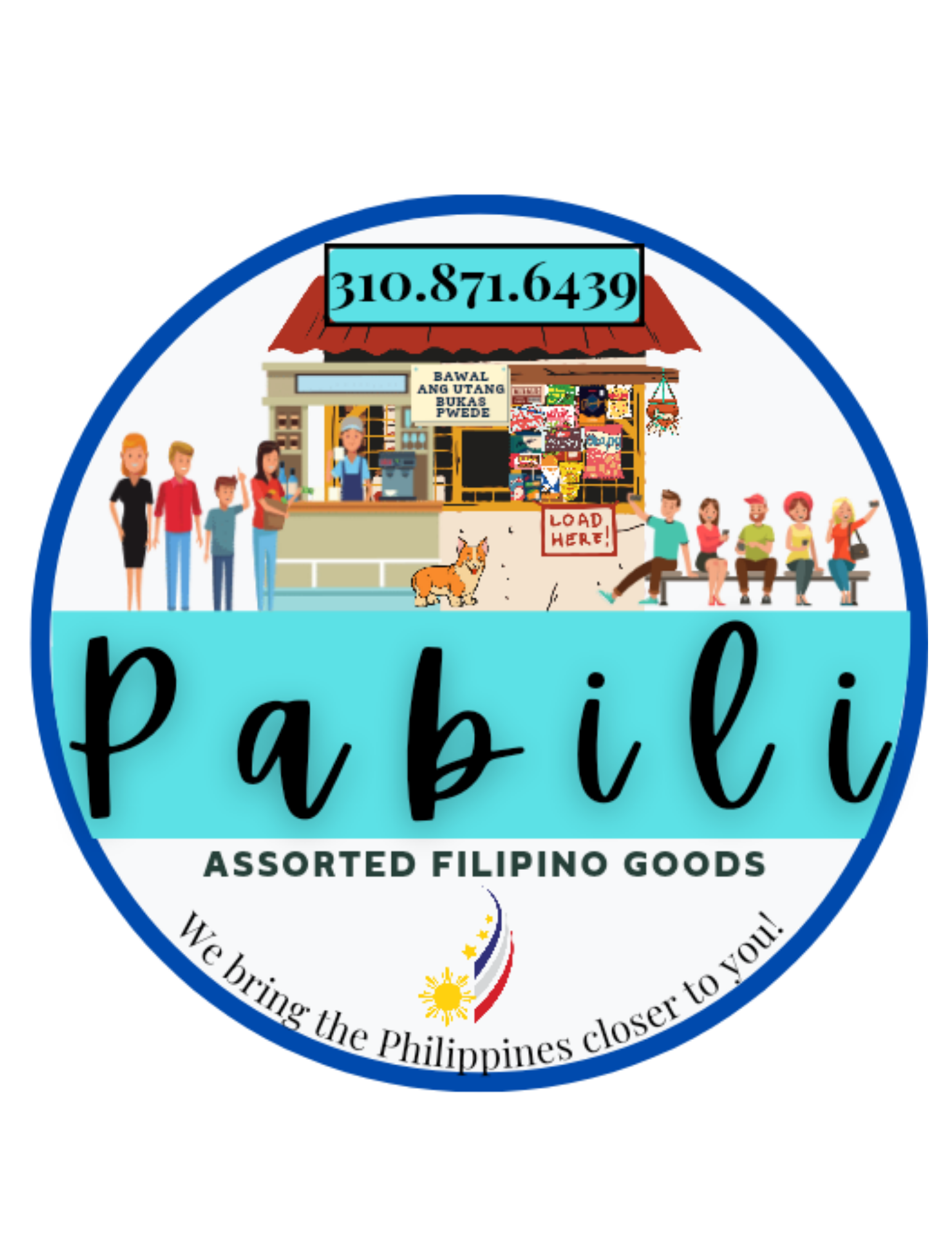 Circular logo featuring a Filipino store with people, phone number 310.871.6439, text 'Pabili Assorted Filipino Goods,' and tagline 'We bring the Philippines closer to you!' with a sun and flag illustration.