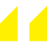 Yellow stylized opening double quotation marks on white background.