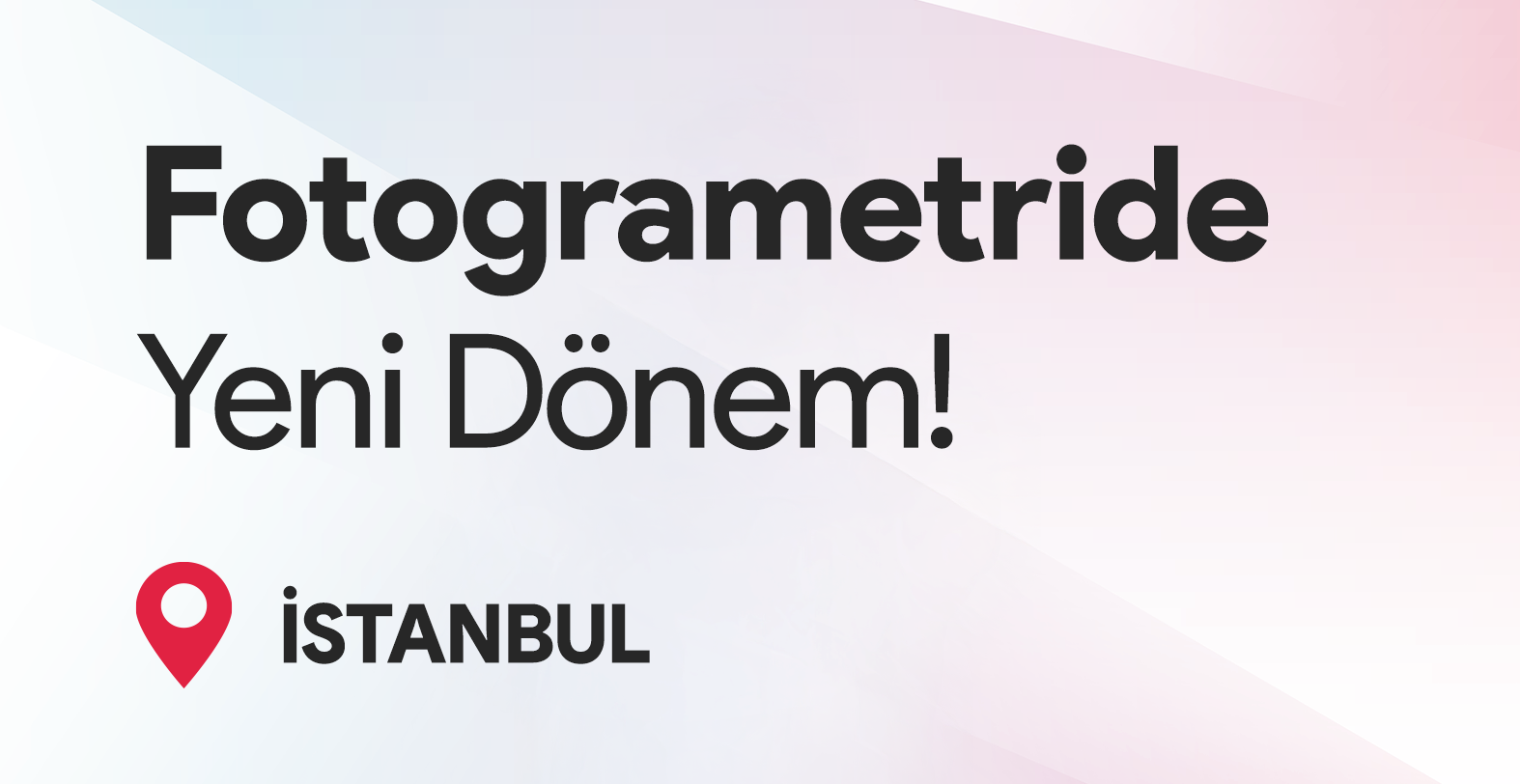 Fotogrametride Yeni Dönem