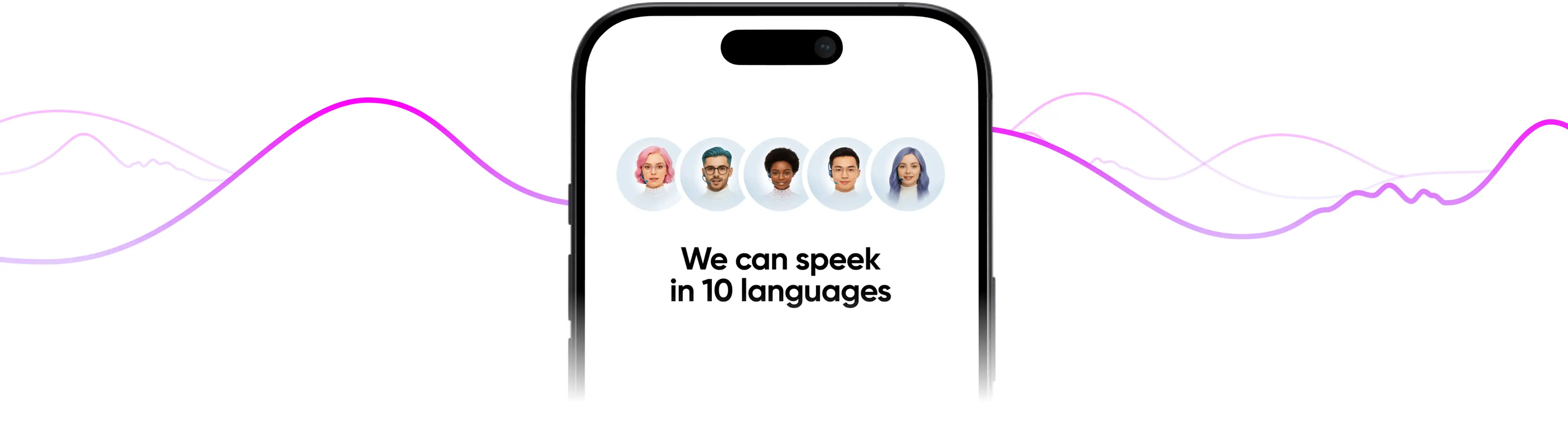 Smartphone screen showing five diverse avatars above text reading 'We can speek in 10 languages' with a flowing pink and purple waveform background.