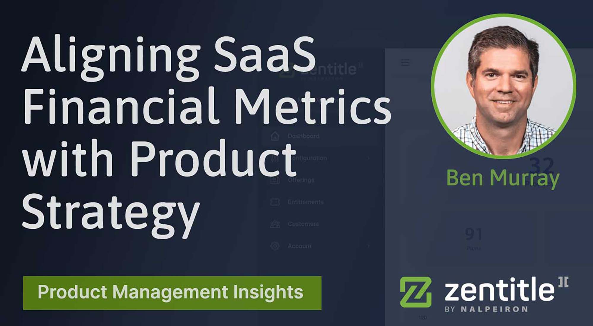 Aligning SaaS Financial Metrics with Product Strategy