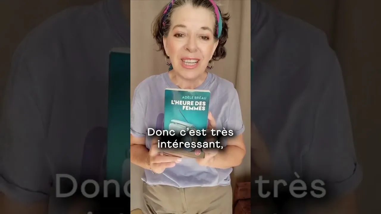 Mesdames nous recommande "L"heure des femmes" d'Adèle Bréau