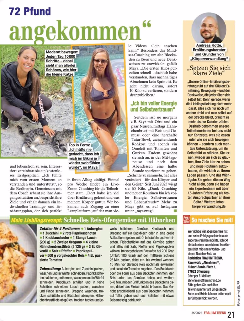 Vorher-Nachher-Beitrag aus der Frau im Trend Zeitschrift, einer Frau namens Maya, die 36 Kilo mit der Körperverwandlung abgenommen hat.