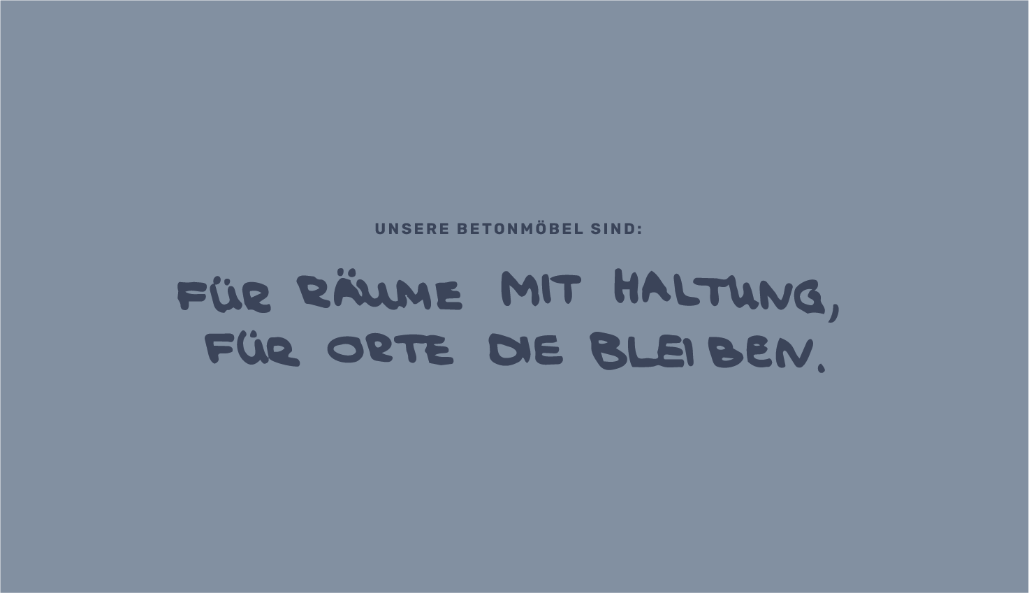 German text stating Betonmöbel (concrete furniture) are for rooms with attitude and places to stay.