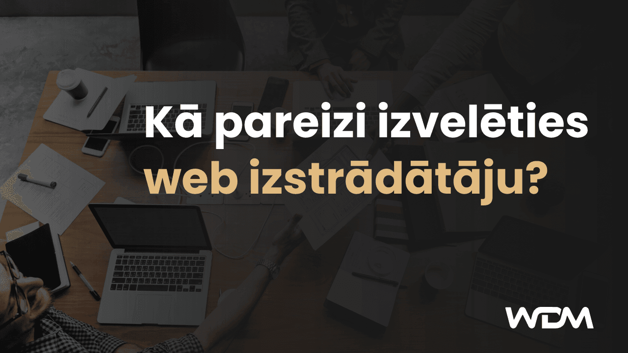 E-Komercijas raksta bilde ar tekstu "Kā pareizi izvēlēties web izstrādātāju?"