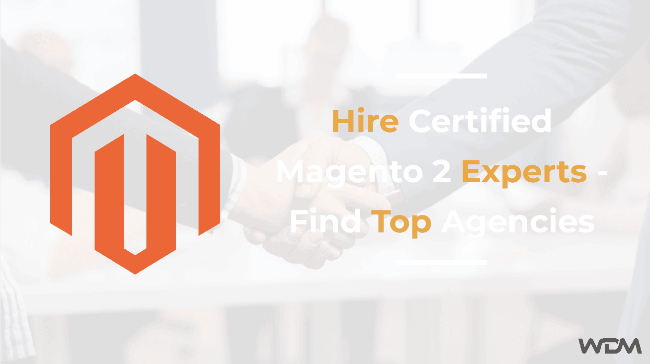 E-commerce article thumbnail with the caption "Hire Certified Magento 2 Experts - Find Top Agencies"