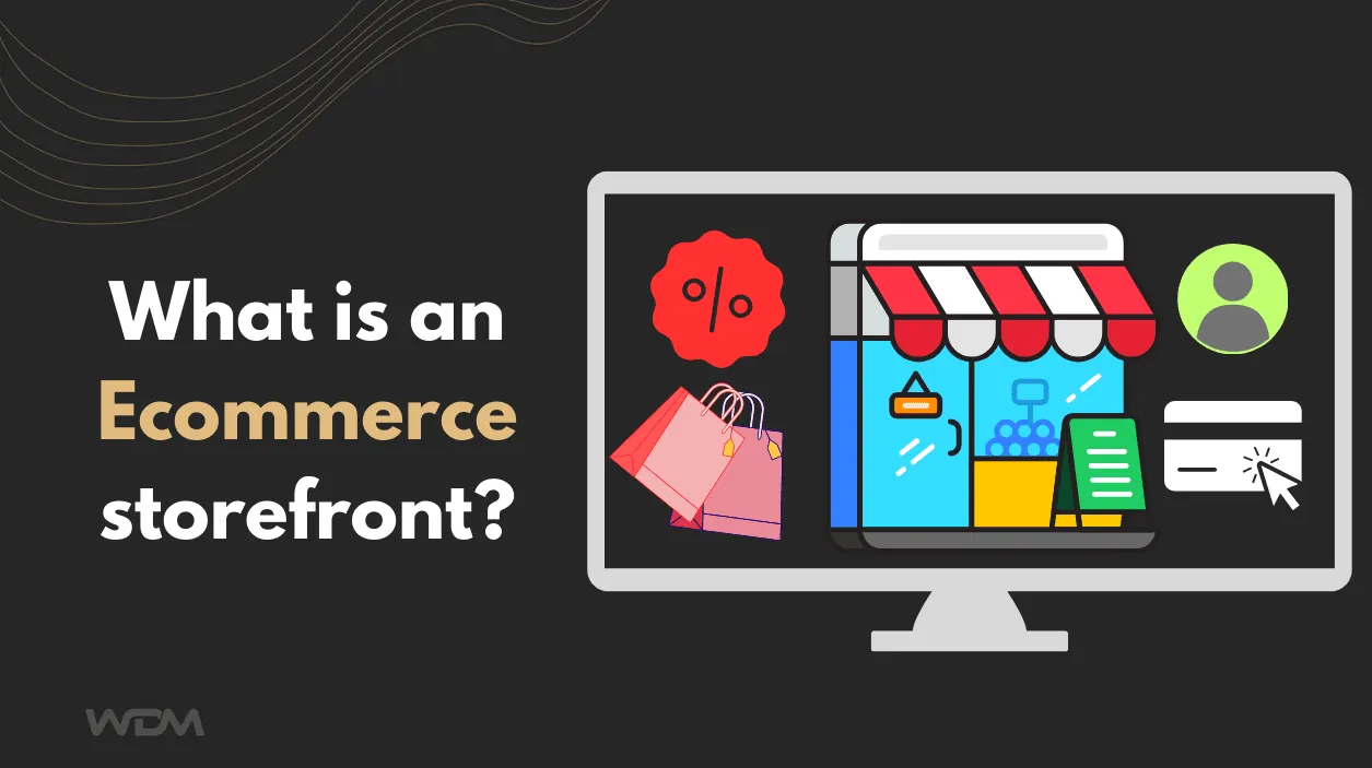 E-commerce article thumbnail with the caption "What is an Ecommerce storefront?"