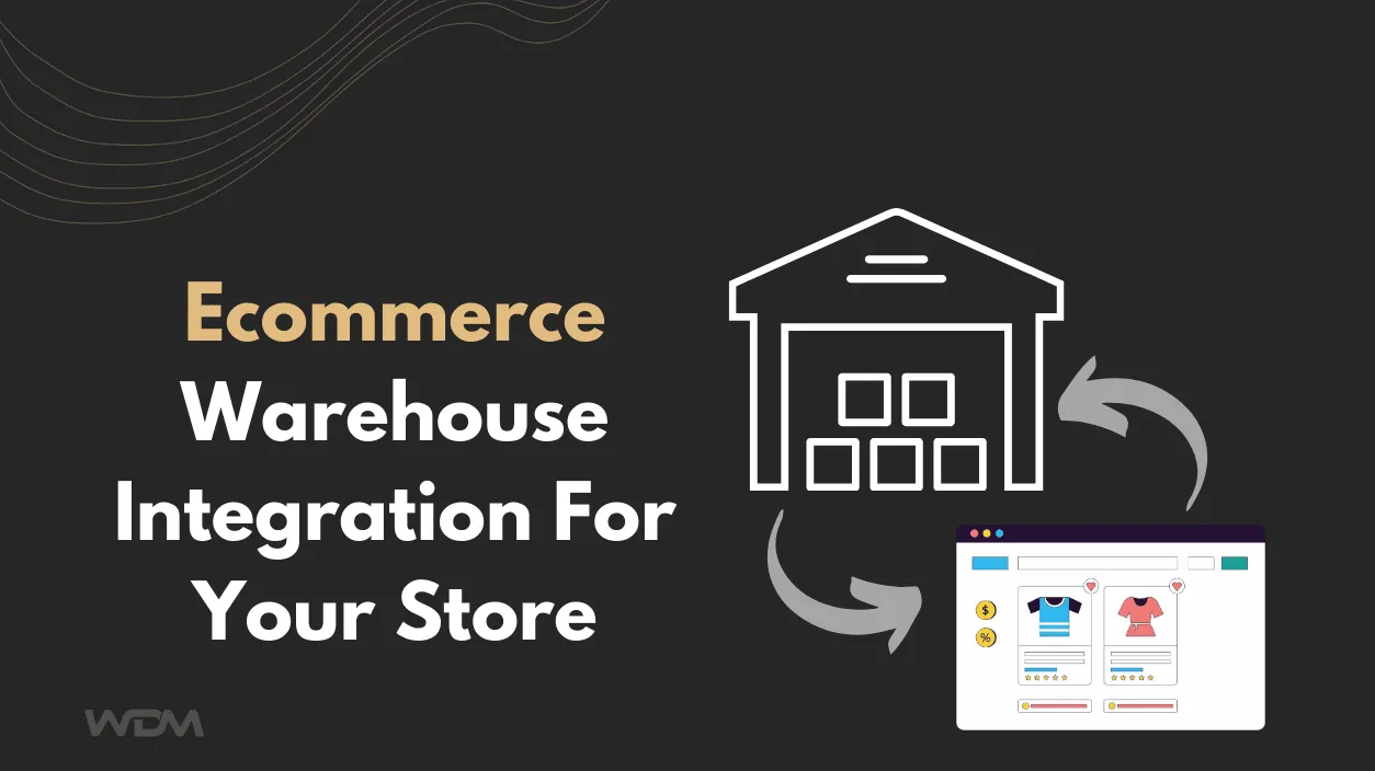 E-commerce article thumbnail with the caption "Ecommerce Warehouse Integration For Your Store"
