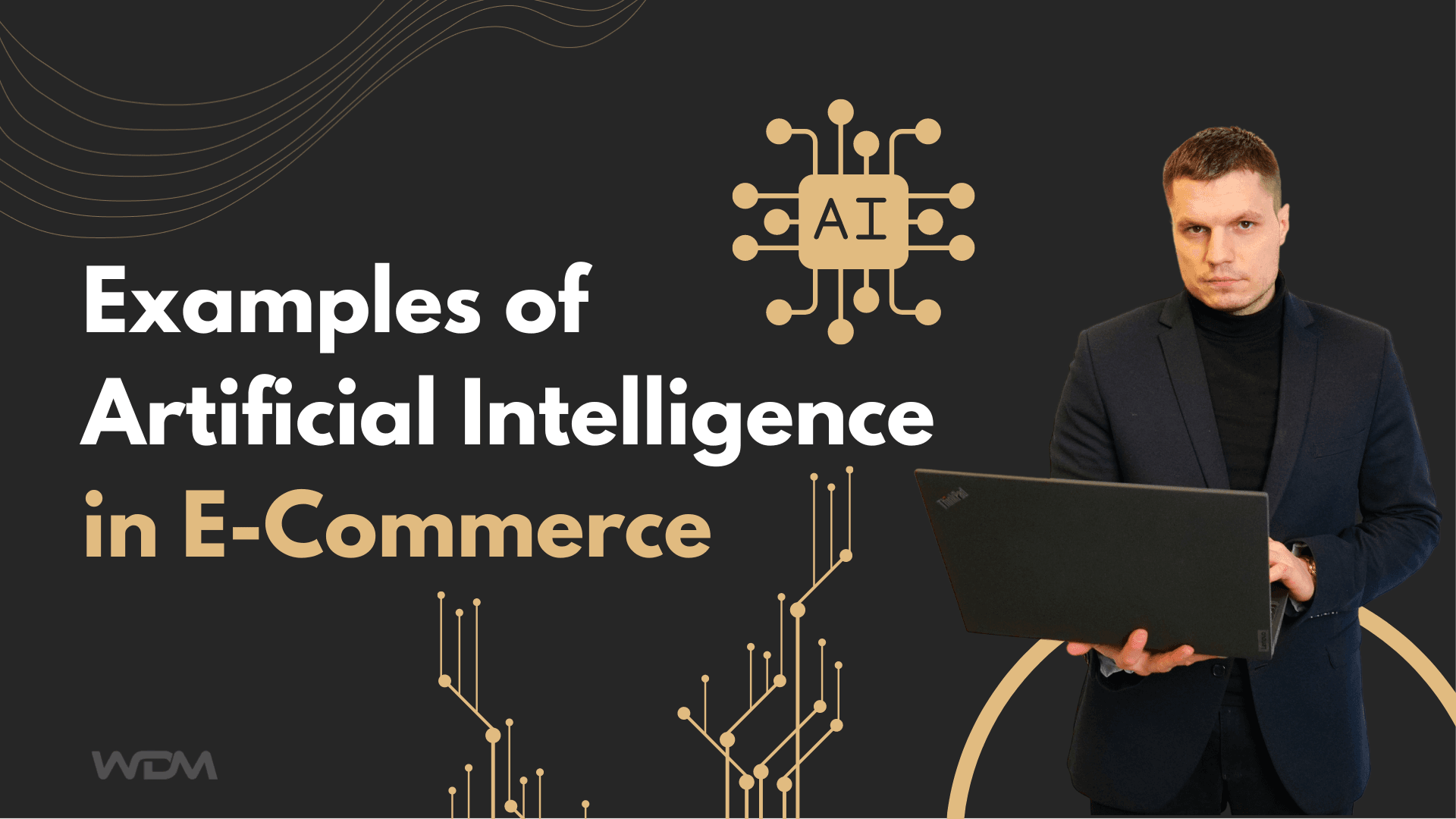 E-commerce article thumbnail with the caption "Examples of Artifical Intelligence in E-Commerce"