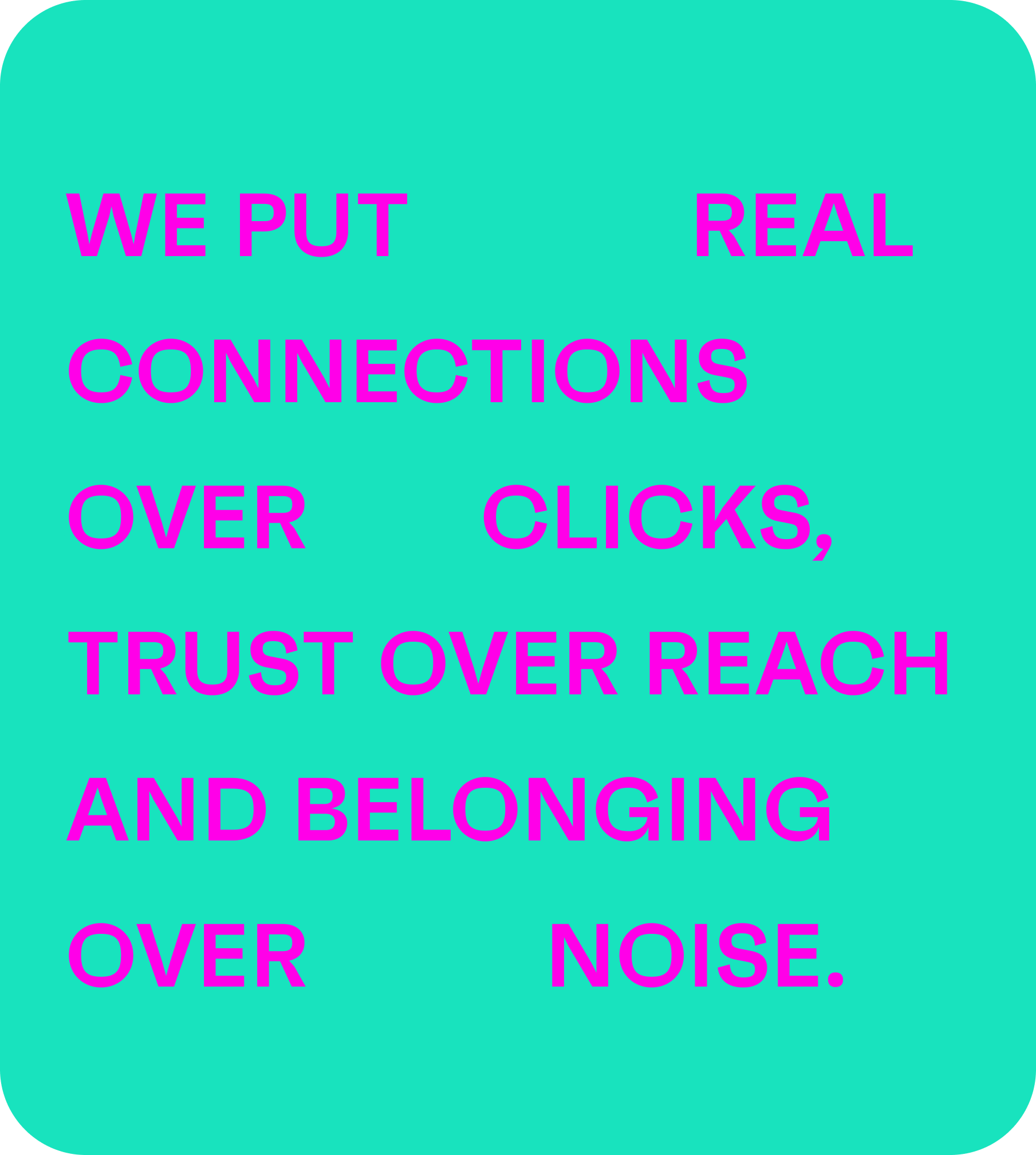 real connections over clicks