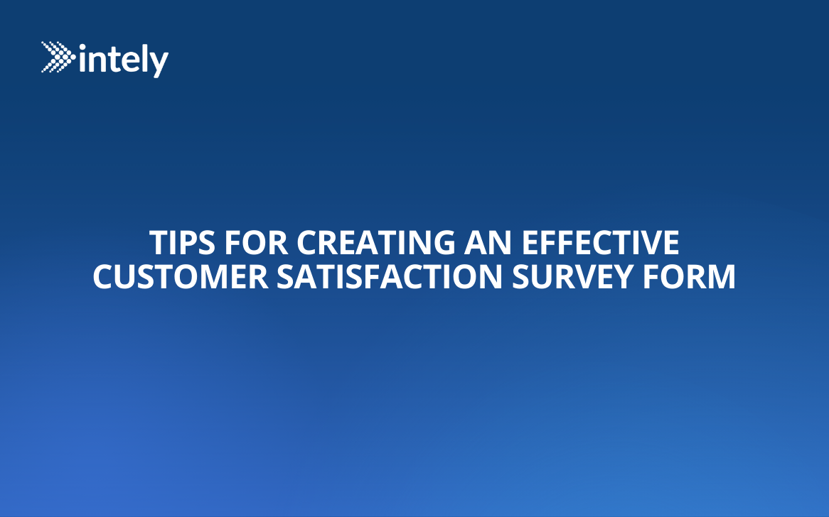 Tips for Creating an Effective Customer Satisfaction Survey Form