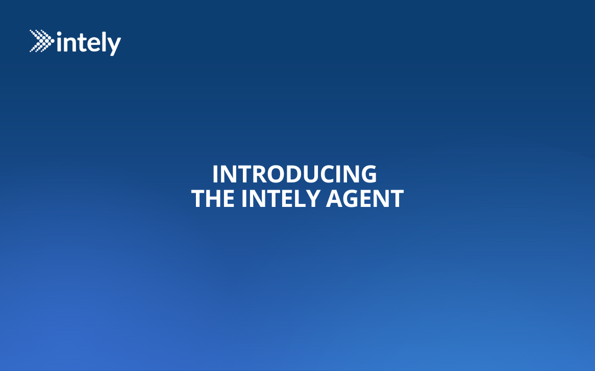 Introducing the Intely Agent