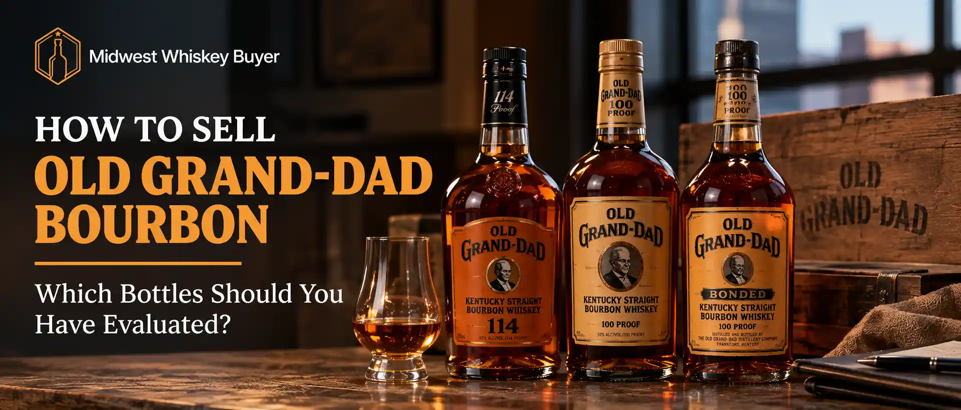 SELL OLD GRAND-DAD BOURBON