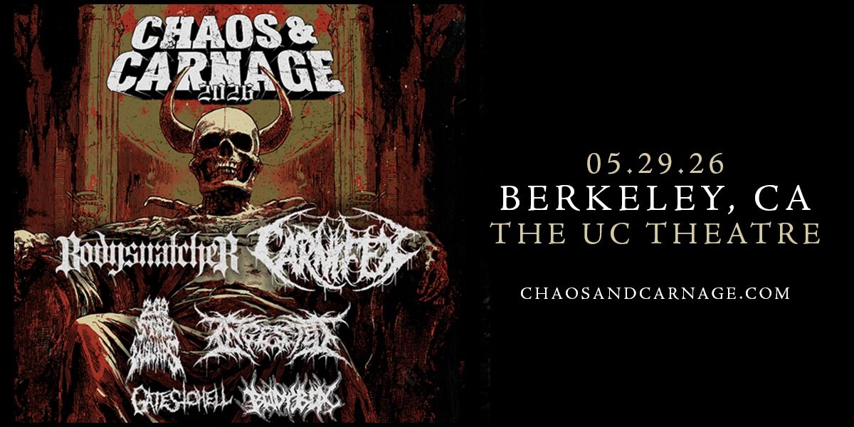 CHAOS & CARNAGE w/ BODYSNATCHER + CARNIFEX