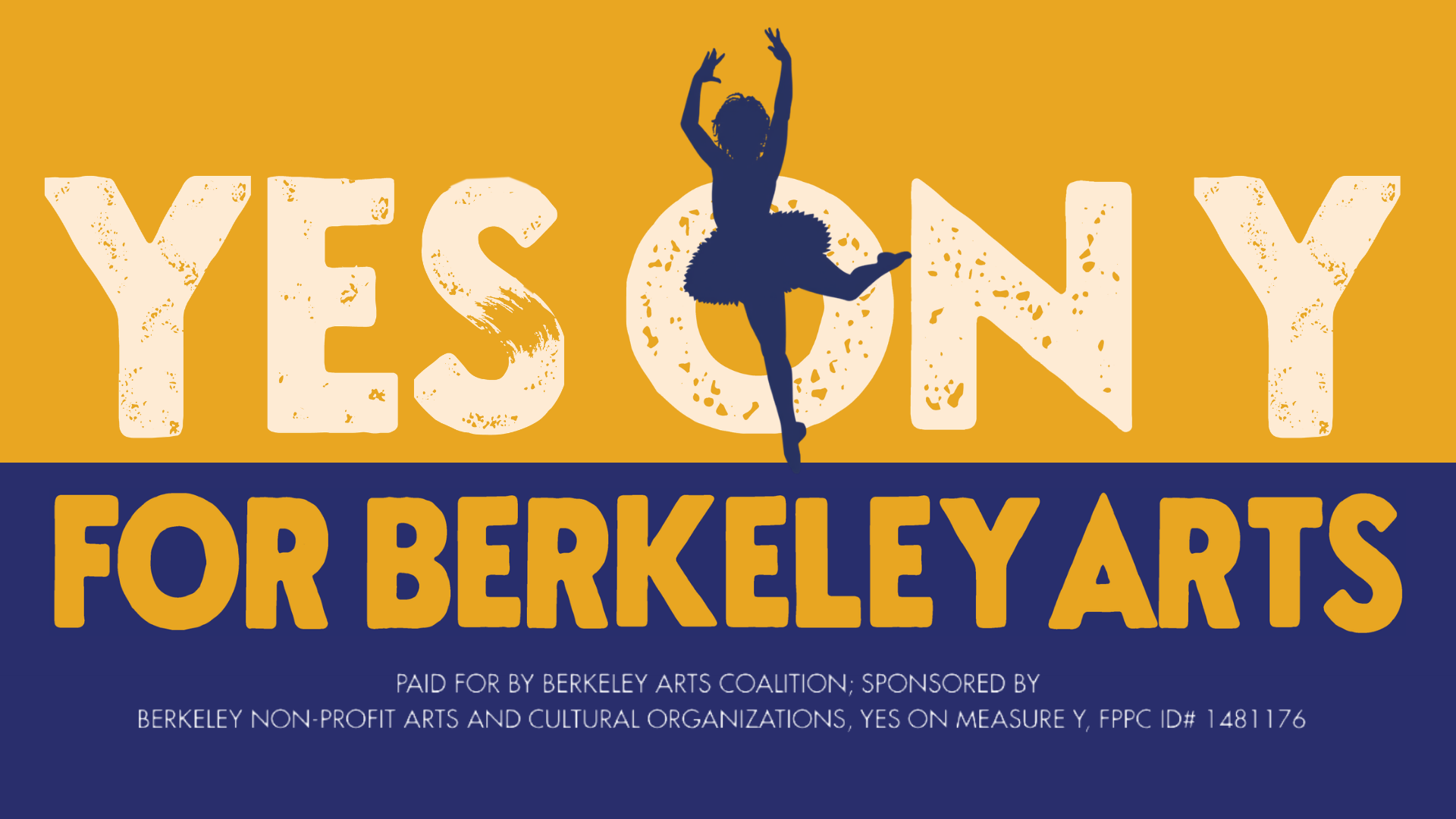 Yes on Y - For Berkeley Arts