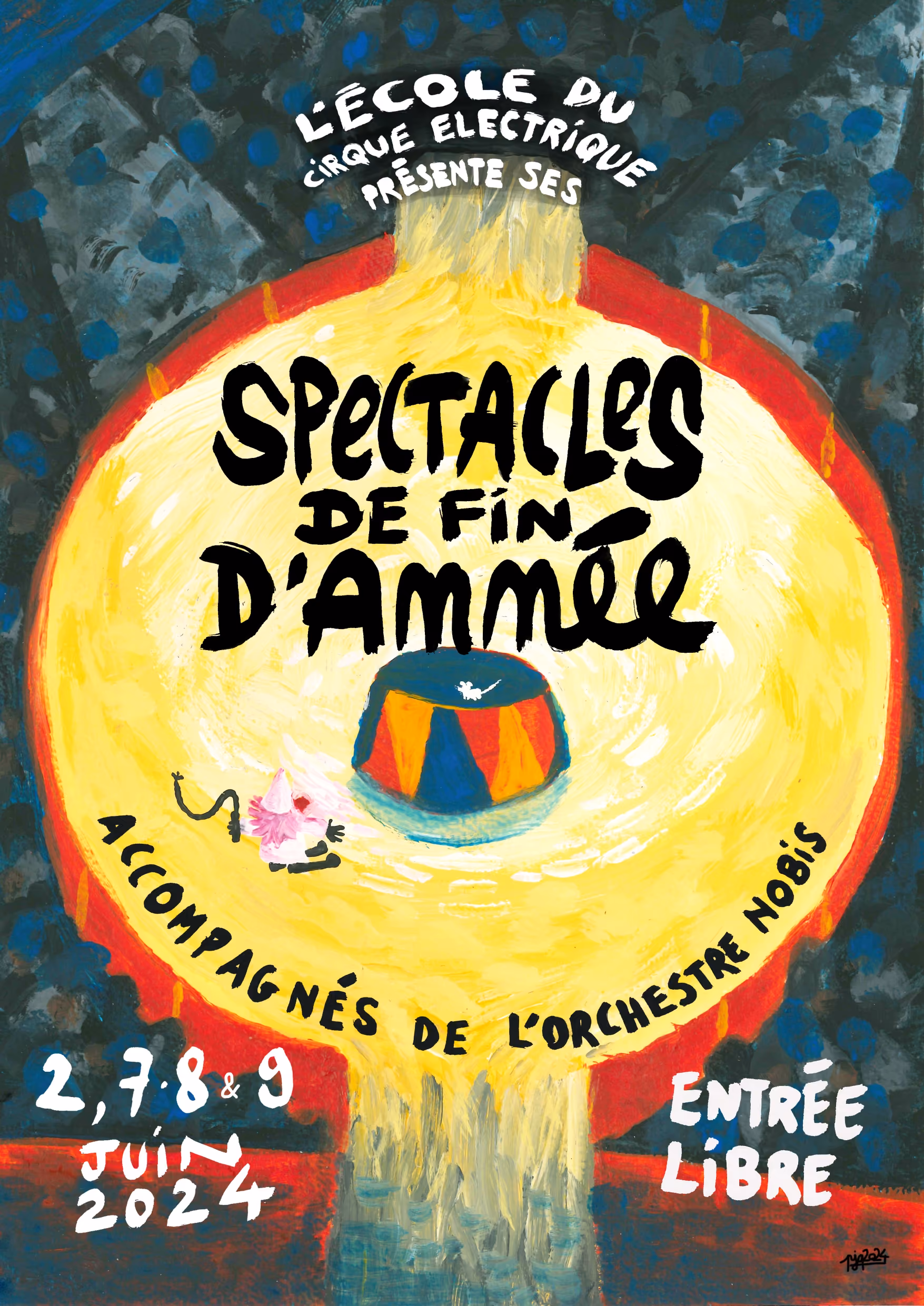 Affiche colorée pour les spectacles de fin d'année de l'École du Cirque Électrique, dates en juin 2024, entrée libre, avec un chapiteau et un clown.