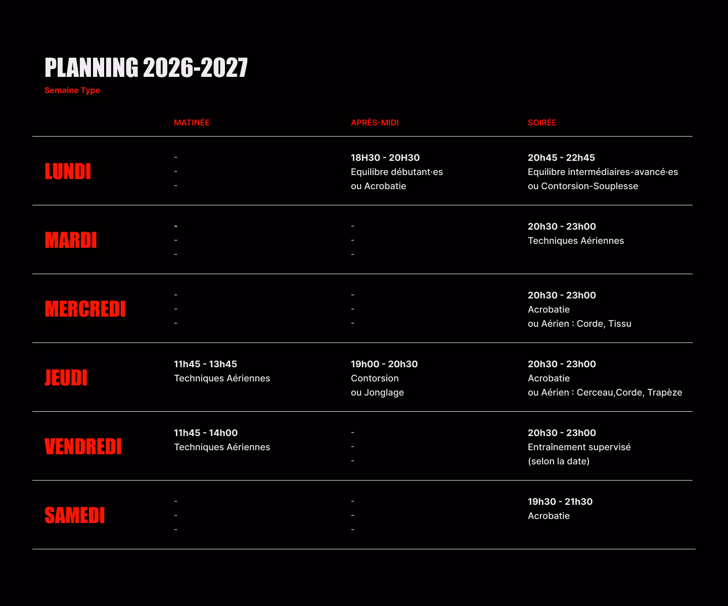Planning 2026-2027 hebdomadaire pour activités d'acrobatie et techniques aériennes, avec horaires répartis du lundi au samedi en matinée, après-midi et soirée, incluant équilibré débutants, intermédiaires, avancés, contorsion, jonglage, corde et trapèze.