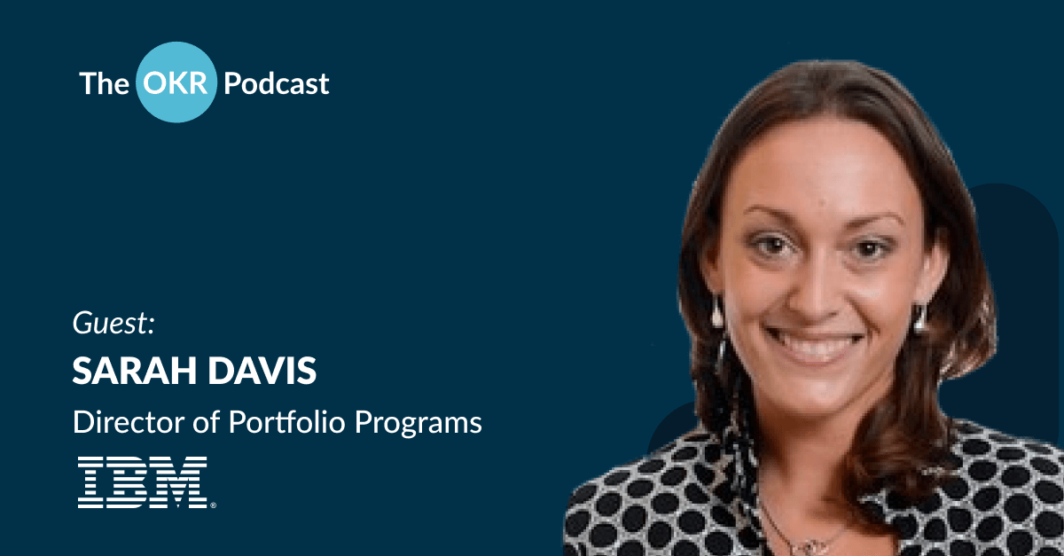 sarah davis the okr podcast
