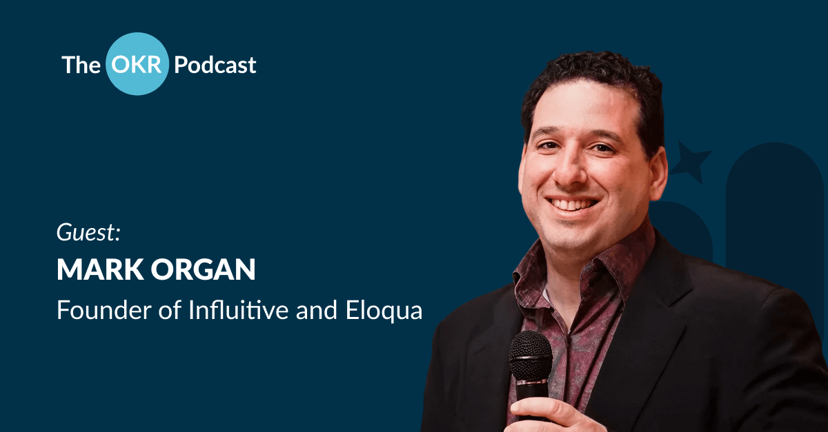 OKR transparency - The OKR Podcast (marc organ)