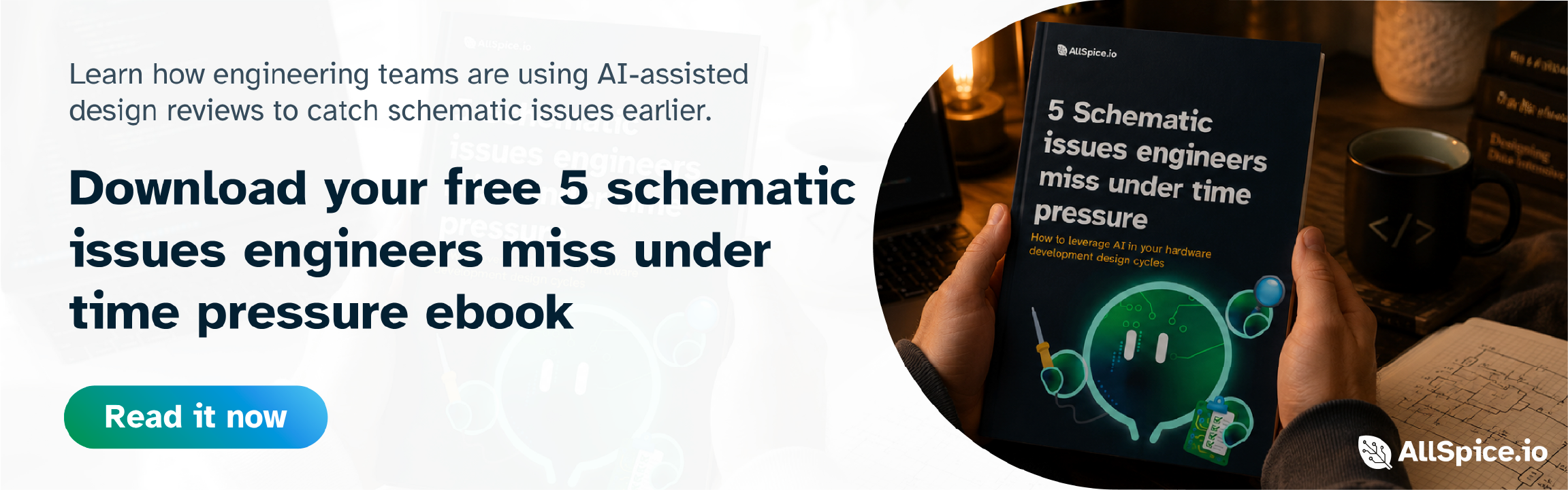 Hands hold an ebook titled ‘5 schematic issues engineers miss under time pressure’ with tech imagery and coffee nearby.