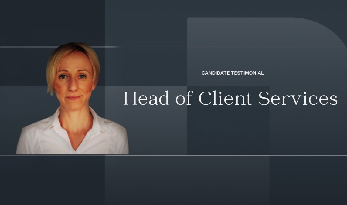 Head of Client Services Candidate Testimonial Video|Candidate Testimonial Video Head of Client Services