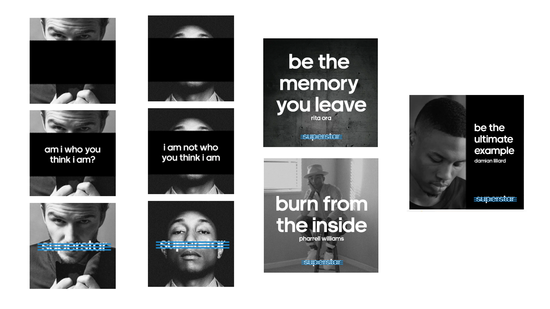 Collage of black-and-white portraits and motivational quotes with 'superstar' crossed out in blue, featuring phrases like 'am i who you think i am?', 'i am not who you think i am', 'be the memory you leave', 'burn from the inside', and 'be the ultimate example'.