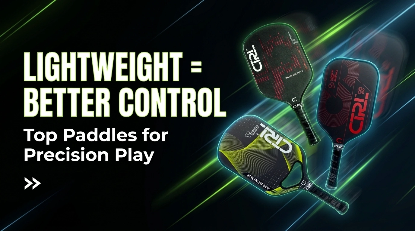 Best Lightweight Pickleball Paddle