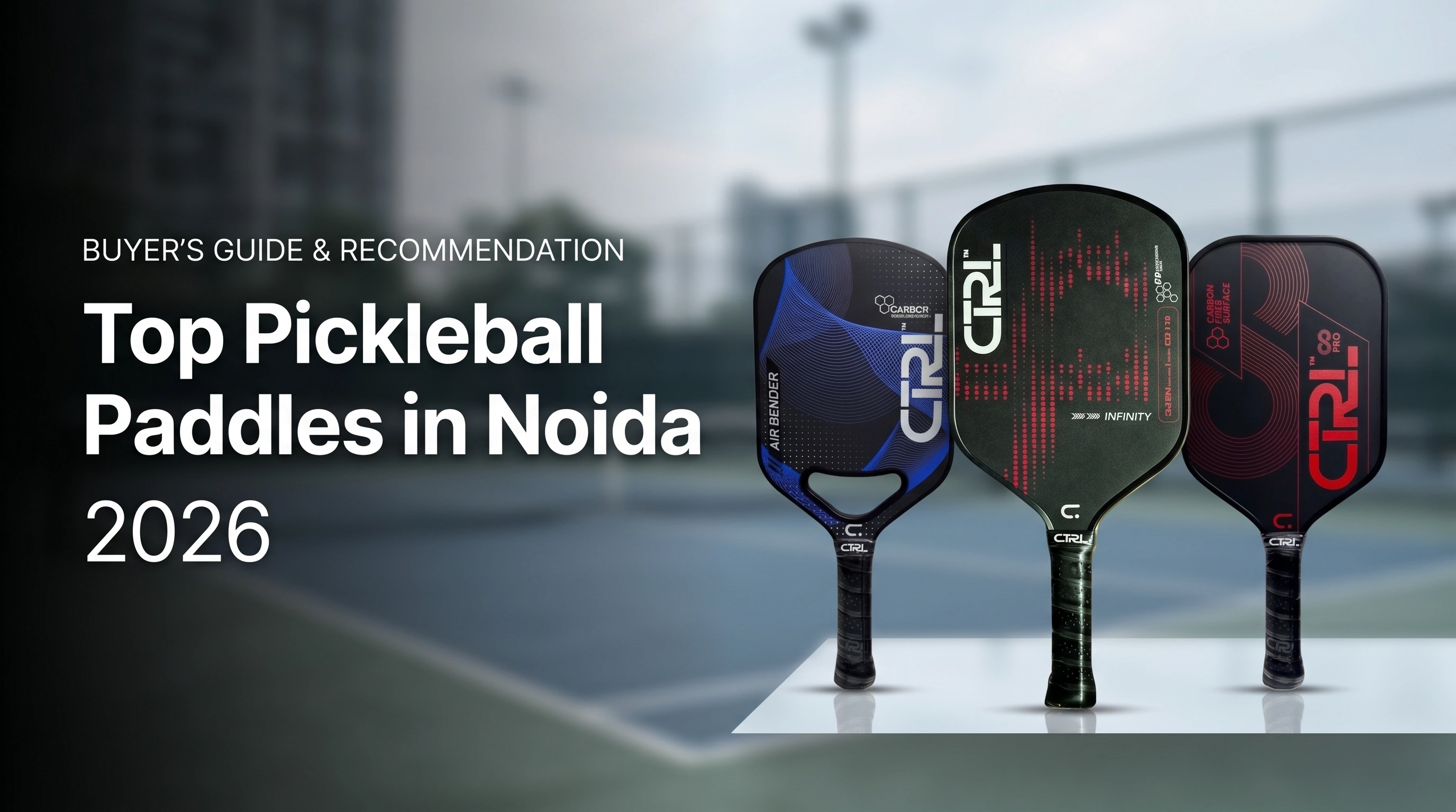 Top Pickleball Paddles in Noida