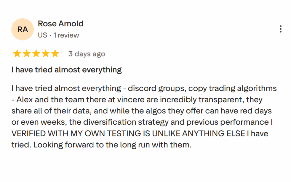 Review by Rose Arnold giving 5 stars praising Vincere's transparency and unique diversified algorithm strategy.