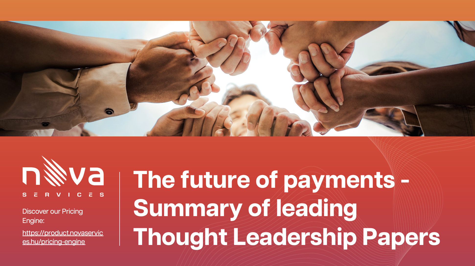 The Future of Payments - Thought Leadership Summary
