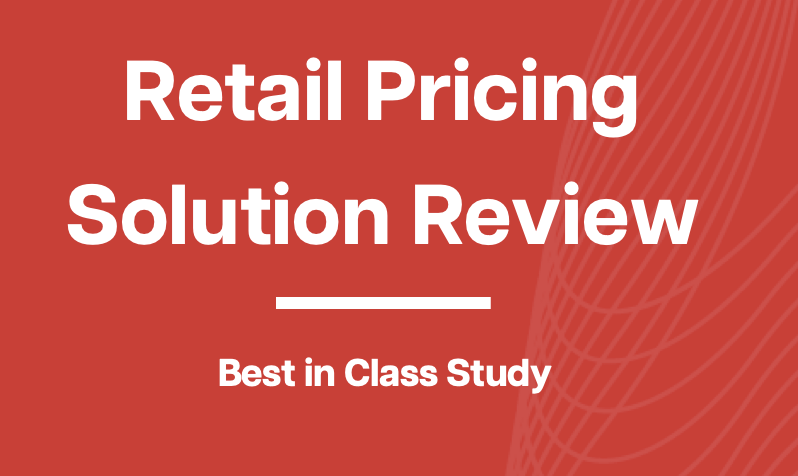 Best In Class Study - Retail Pricing Solutions