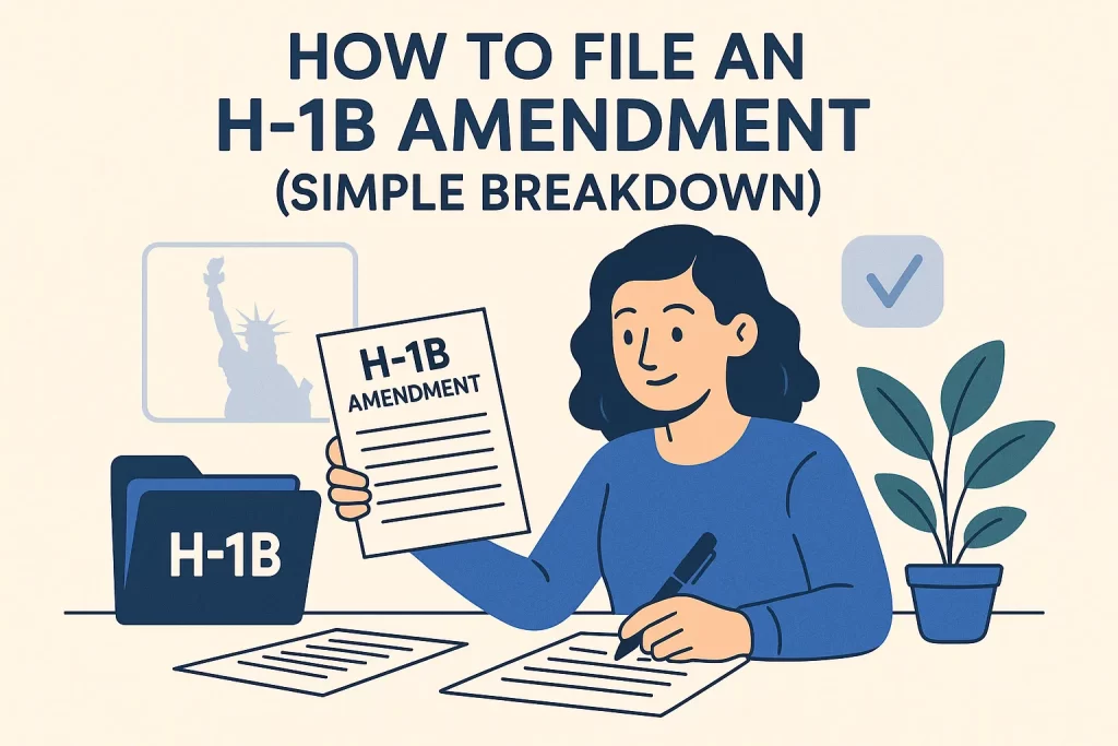 how to file an h1b amendment simple breakdown (1) how to file an h1b amendment simple breakdown (1)