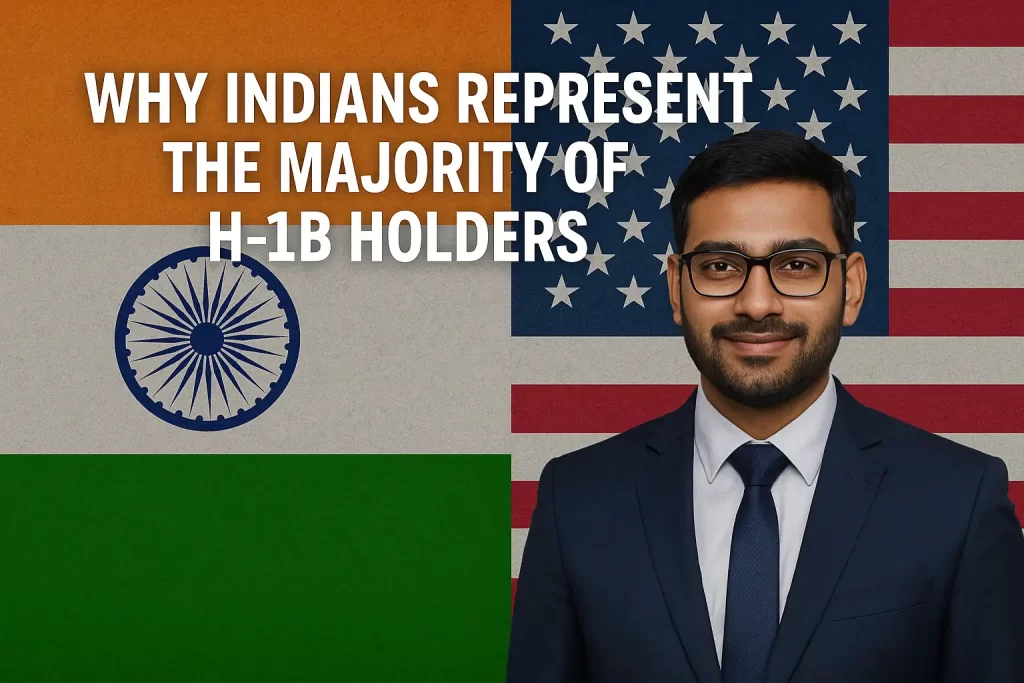 Why Indians Represent the Majority of H 1B Holders Why Indians Represent the Majority of H 1B Holders