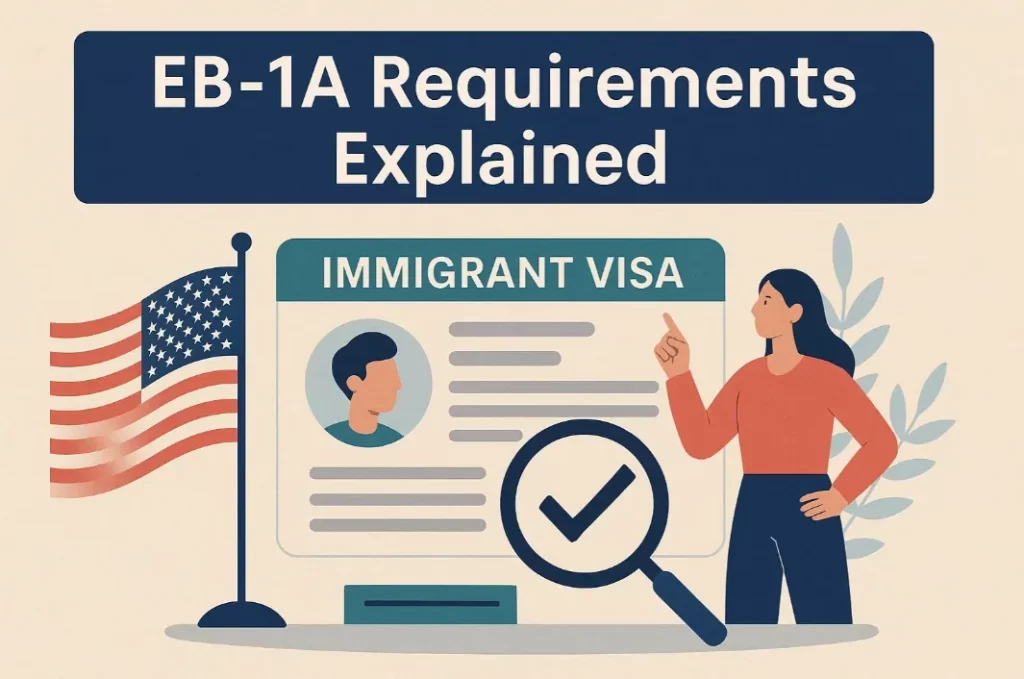 EB 1A Requirements Explained