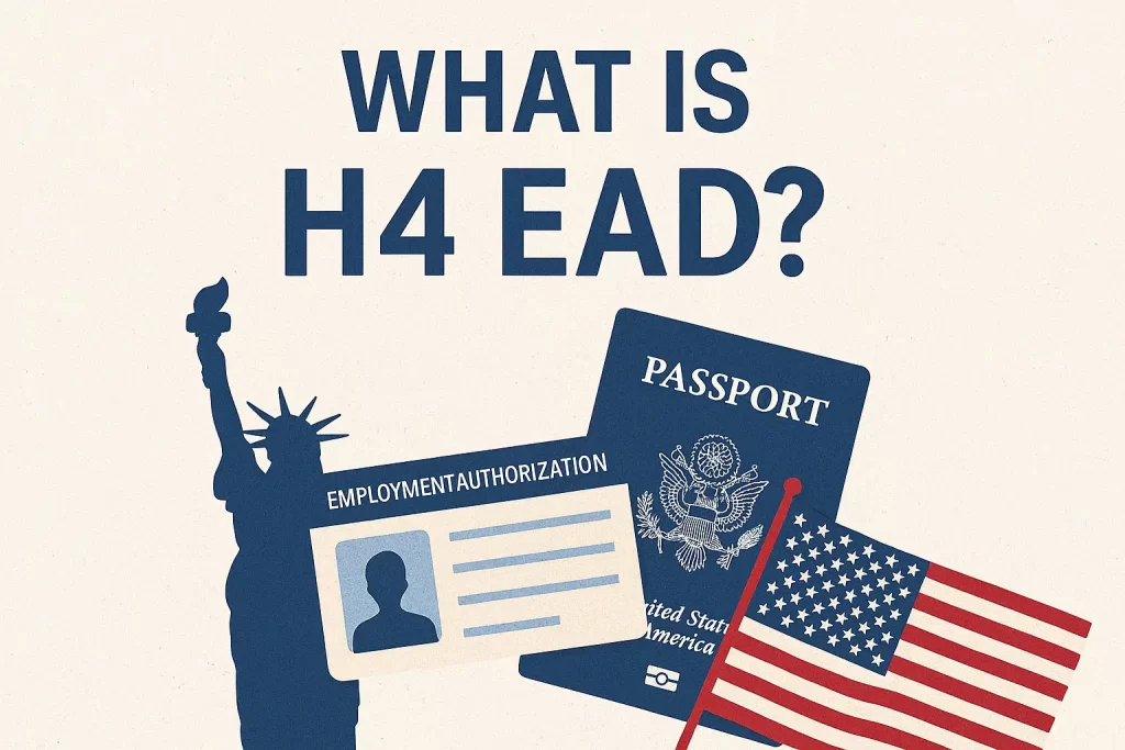 What is H4 EAD What is H4 EAD