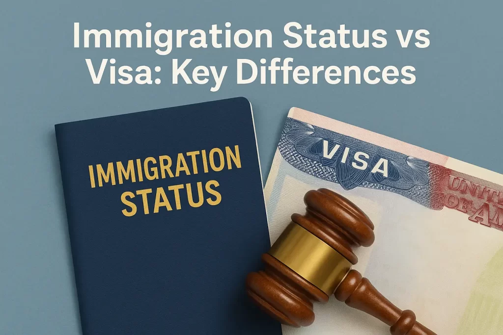 Immigration Status vs Visa Key Differences