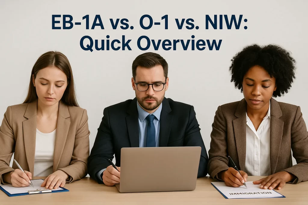EB1A vs O1 vs NIW Quick Overview