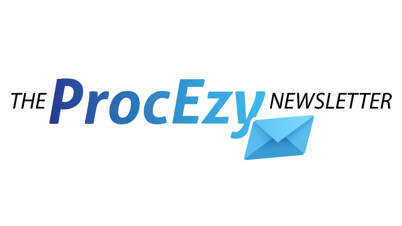 The ProcEzy Newsletter text with a blue envelope icon.