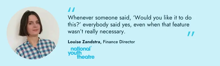 Louise Zandstra Finance Director National Youth Theatre
