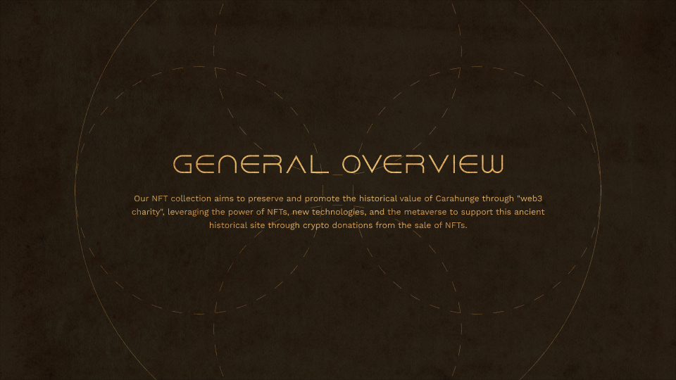 Text on brown background stating the general overview of an NFT collection aimed to preserve the historical value of Carahunge using web3 charity, NFTs, new technologies, metaverse, and crypto donations.