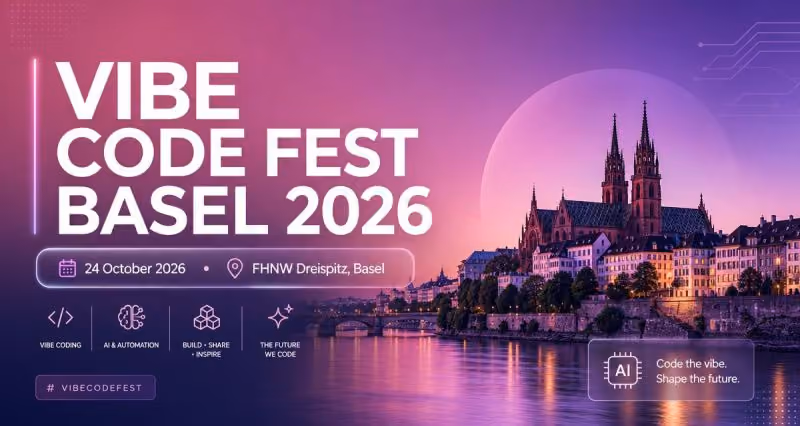 Event: Vibe Code Fest Basel 2026